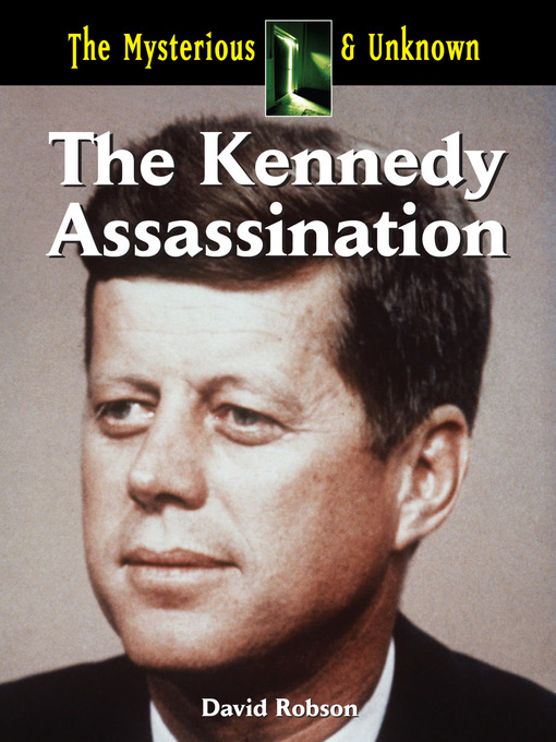 Title details for The Kennedy Assassination by David Robson - Available